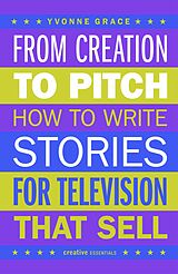 E-Book (epub) From Creation to Pitch von Yvonne Grace