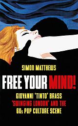 eBook (epub) Free Your Mind! de Simon Matthews