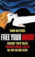 E-Book (epub) Free Your Mind! von Simon Matthews