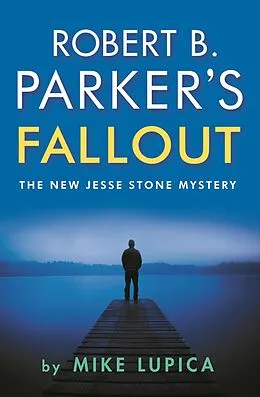 E-Book (epub) Robert B. Parker's Fallout von Mike Lupica