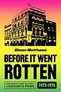 E-Book (epub) Before It Went Rotten von Simon Matthews