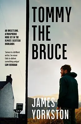 E-Book (epub) Tommy the Bruce von James Yorkston
