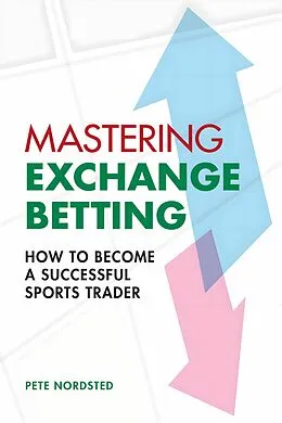 E-Book (epub) Mastering Exchange Betting von Pete Nordsted