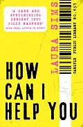 E-Book (epub) How Can I Help You von Laura Sims