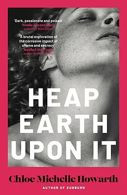 E-Book (epub) Heap Earth Upon It von Chloe Michelle Howarth