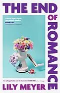 E-Book (epub) The End of Romance von Lily Meyer