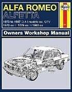 Couverture cartonnée Alfa Romeo Alfetta (1973 - 1987) Haynes Repair Manual de Haynes Publishing