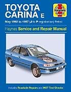 Couverture cartonnée Toyota Carina E Petrol (May 92 - 97) Haynes Repair Manual de Haynes Publishing