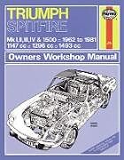 Couverture cartonnée Triumph Spitfire Owner's Workshop Manual de Haynes Publishing