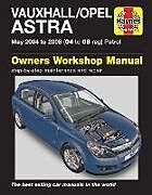 Couverture cartonnée Vauxhall/Opel Astra Petrol (May 04 - 08) Haynes Repair Manual de Haynes Publishing