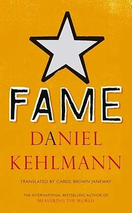 E-Book (epub) Fame von Daniel Kehlmann