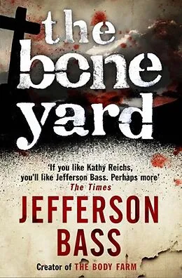 E-Book (epub) The Bone Yard von Jefferson Bass