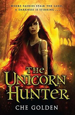 eBook (epub) Unicorn Hunter de Che Golden