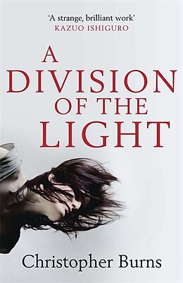 Poche format B A Division of the Light von Christopher Burns