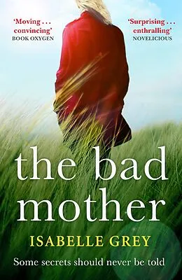 E-Book (epub) The Bad Mother von Isabelle Grey