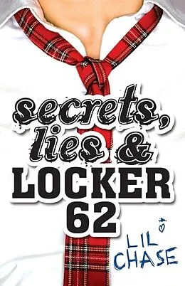 E-Book (epub) Secrets, Lies and Locker 62 von Lil Chase