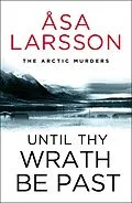 E-Book (epub) Until Thy Wrath be Past von Asa Larsson