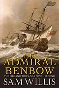 E-Book (epub) Admiral Benbow von Sam Willis