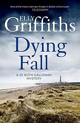 eBook (epub) Dying Fall de Elly Griffiths