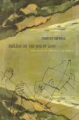 Kartonierter Einband Sailing on the Sea of Love von Charles Capwell