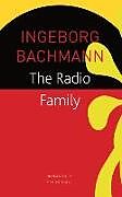 Broché The Radio Family de Ingeborg Bachmann