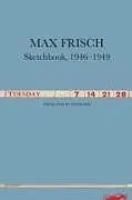 Fester Einband Sketchbooks, 1946-1949 von Max Frisch