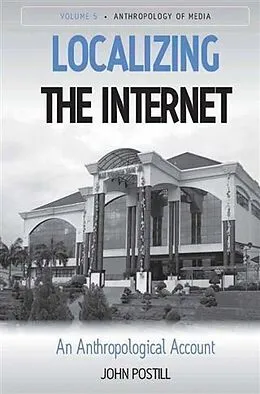 PDF Localizing the Internet von John Postill
