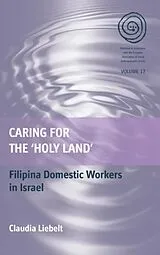 Fester Einband Caring for the 'Holy Land' von Liebelt Claudia