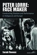 E-Book (pdf) Peter Lorre: Face Maker von Sarah Thomas