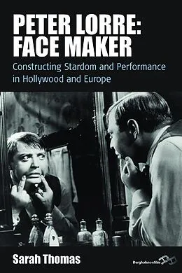 E-Book (pdf) Peter Lorre: Face Maker von Sarah Thomas