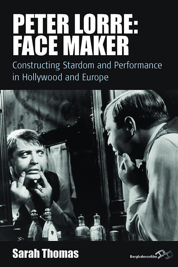 Peter Lorre: Face Maker