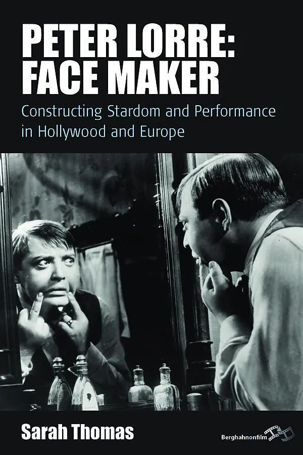 Peter Lorre: Face Maker