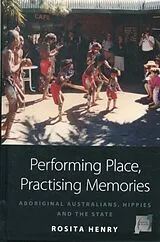 Fester Einband Performing Place, Practising Memories von Rosita Henry