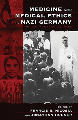 eBook (pdf) Medicine and Medical Ethics in Nazi Germany de 