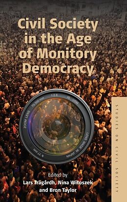 Livre Relié Civil Society in the Age of Monitory Democracy de Lars Witoszek, Nina Taylor, Bron Tragardh