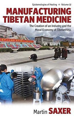 eBook (pdf) Manufacturing Tibetan Medicine de Martin Saxer