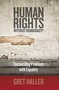 E-Book (pdf) Human Rights Without Democracy? von Gret Haller