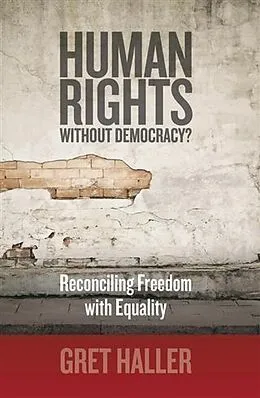 E-Book (pdf) Human Rights Without Democracy? von Gret Haller