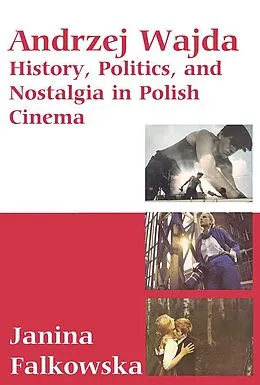 E-Book (epub) Andrzej Wajda von Janina Falkowska