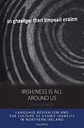 E-Book (pdf) Irish/ness Is All Around Us von Olaf Zenker