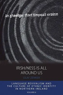 E-Book (pdf) Irish/ness Is All Around Us von Olaf Zenker