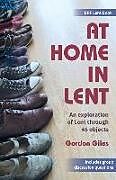 Kartonierter Einband At Home in Lent von Gordon Giles