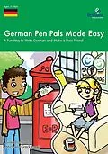 E-Book (pdf) German Pen Pals Made Easy, KS3 von Sinead Leleu, Michaela Greck-Ismair