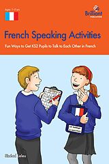 E-Book (pdf) French Speaking Activites (KS2) von Sinead Leleu