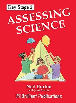 E-Book (pdf) Assessing Science at KS2 von Neil Burton
