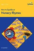 ePUB How to Sparkle at Nursery Rhymes von Jo Laurence