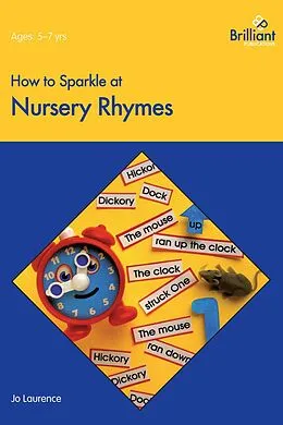 ePUB How to Sparkle at Nursery Rhymes von Jo Laurence