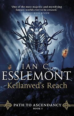 Kartonierter Einband Kellanved's Reach von Ian C Esslemont