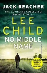 Kartonierter Einband No Middle Name von Lee Child