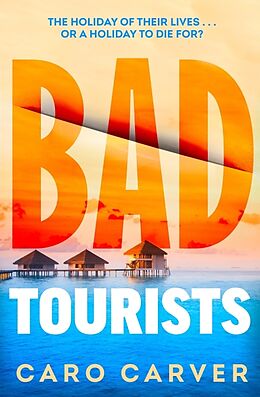 Couverture cartonnée Bad Tourists de Caro Carver